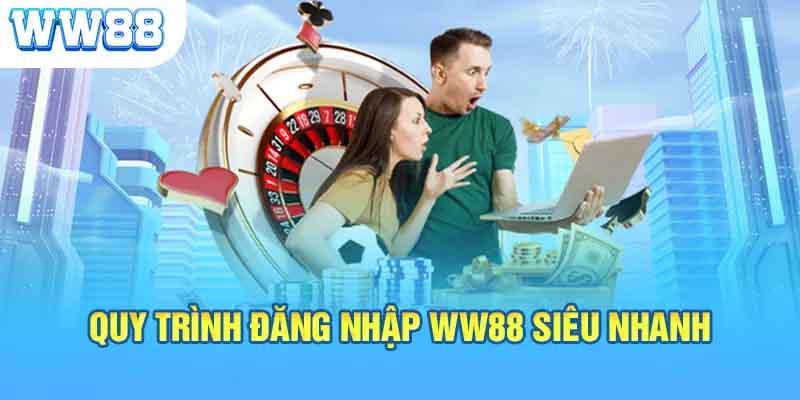 Hướng dẫn cặn kẽ các bước đăng nhập ww88