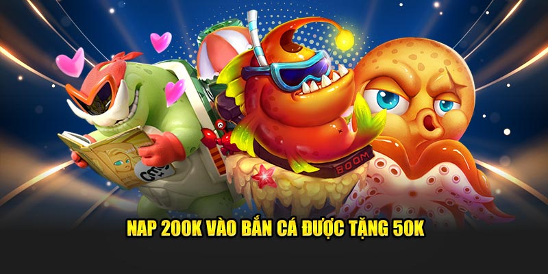 nạp 200k được tặng 50k