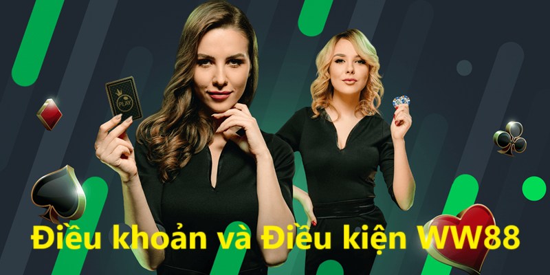 Tổng quan điều khoản điều kiện ww88 mới nhất 2025