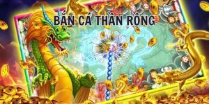 Bắn cá thần rồng
