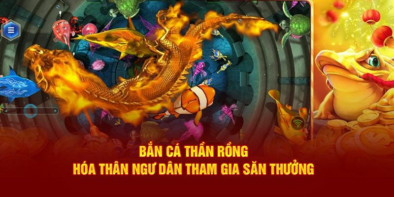 Nắm tin tức về siêu phẩm bắn cá thần rồng